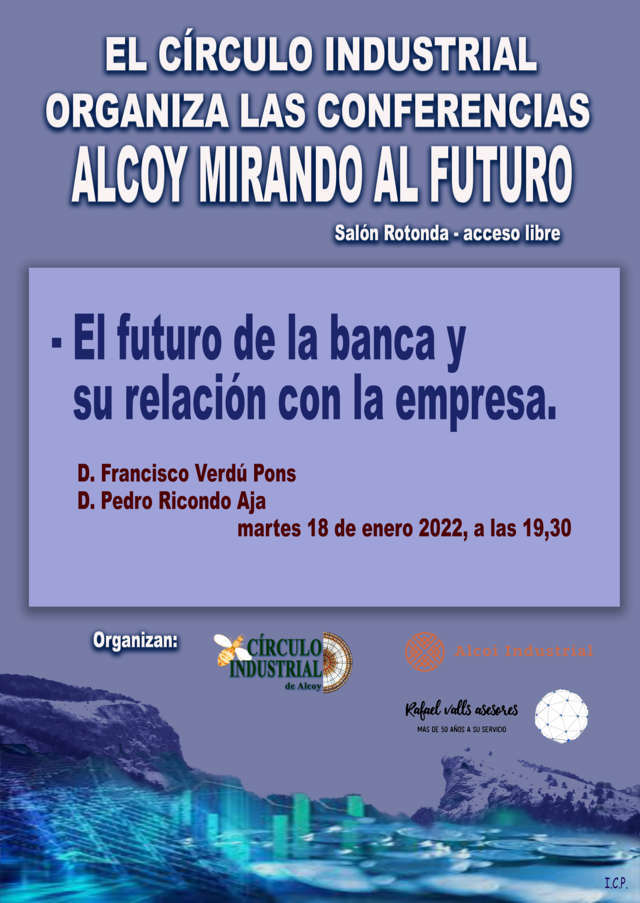 1º CONFERENCIA: EL FUTURO DE LA BANCA Y SU RELACIÓN CON LA EMPRESA