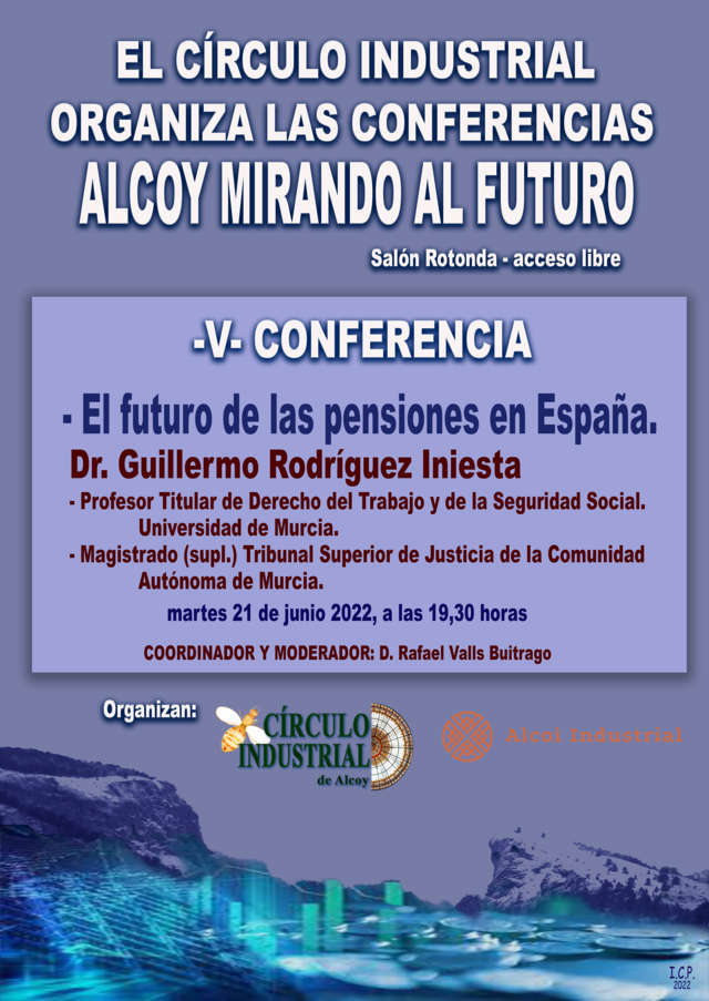 5º CONFERENCIA: EL FUTURO DE LAS PENSIONES EN ESPAÑA